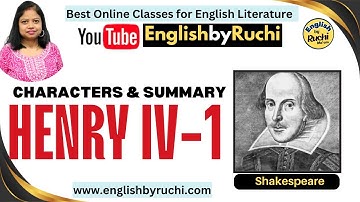 Literature | Shakespeare | Henry IV Part 1 - Characters & Summary | History Plays | English by Ruchi