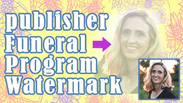 Funeral Program Watermark In Microsoft Publisher