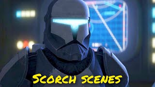 All Commander Scorch scenes  The Clone Wars, The Bad Batch [incomplete]