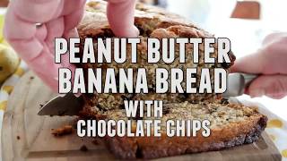 Peanut Butter Banana Bread with Chocolate Chips
