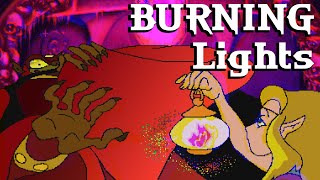 BURNING Lights (In Ganons Lair)