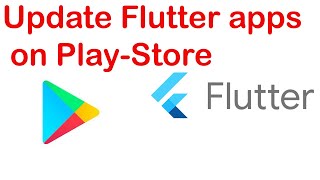 How to update flutter application on google play store| How to update flutter app on play store |