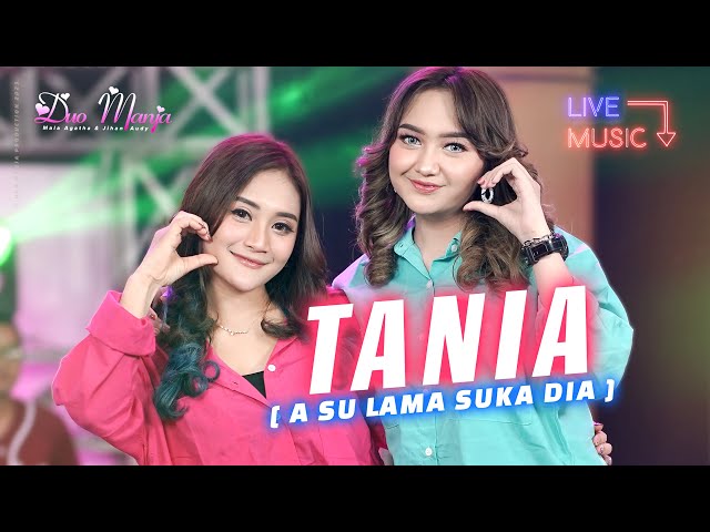 Duo Manja - Tania (A SULAMA SUKA DIA) | Live Music class=