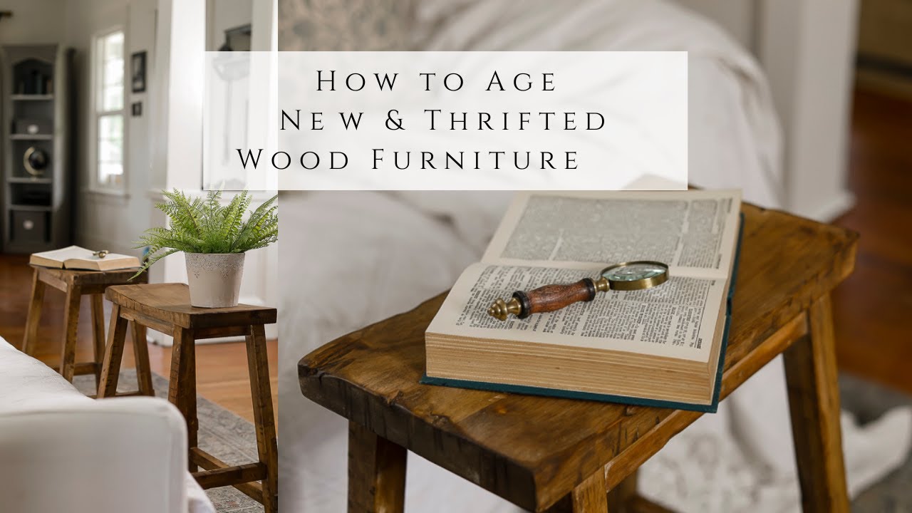 How to Age New and Thrifted Wood Furniture - YouTube