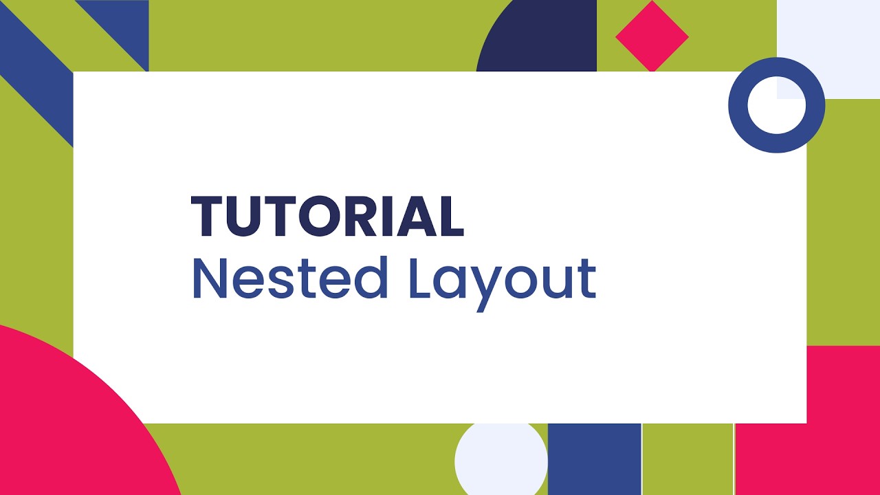 Intermediate Level | Unit 1 | Lesson 2: Nested Layouts - YouTube