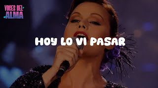 Rocío Dúrcal - Hoy Lo Vi Pasar (Letra)