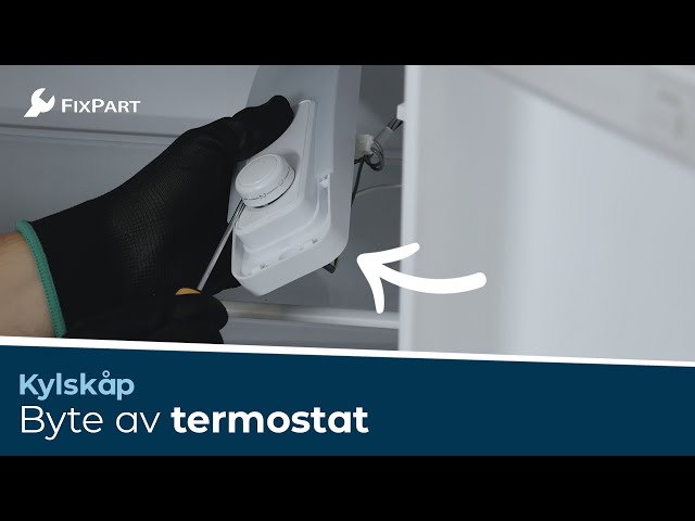 Hur byter man ut kylskåpets termostat? - FixPart