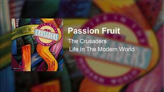 The Crusaders - Passion Fruit