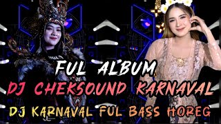  Album Dj Cheksound Karnaval Terbaru 2026 Viral Tiktok 