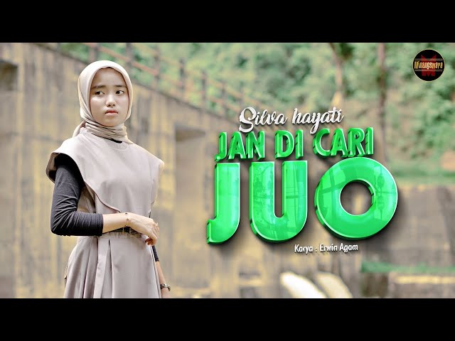 Silva Hayati - Jan Di Cari Juo (Official Music Video) class=