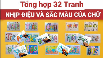 Nhịp điệu và sắc màu của chữ lớp 7 - sắc màu của chữ | Vẽ trang trí chữ | Kcart3