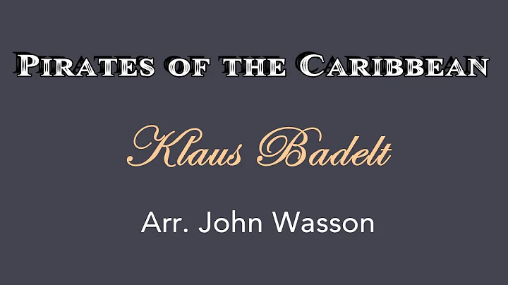 Pirates of the Caribbean - Klaus Badelt - Arr. Joh...
