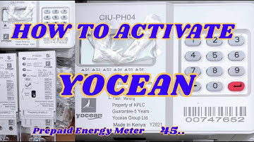 HOW TO ACTIVATE Yocean PREPAID ENERGY METER, 2021 MODEL.Pairing & Commissioning.