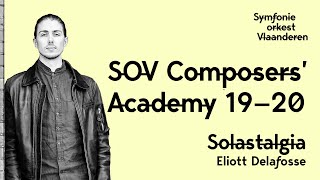 SOV Composers&#39; Academy Eliott Delafosse Solastalgia