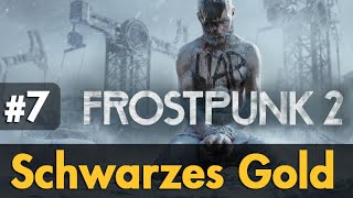 Let's Play Frostpunk 2 ✦ #7: Schwarzes Gold (Closed-Beta / Preview / Gameplay) screenshot 4