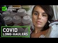 Covid Long-Haulers: Dealing With COVID Effects Months After Diagnosis | RT Documentary