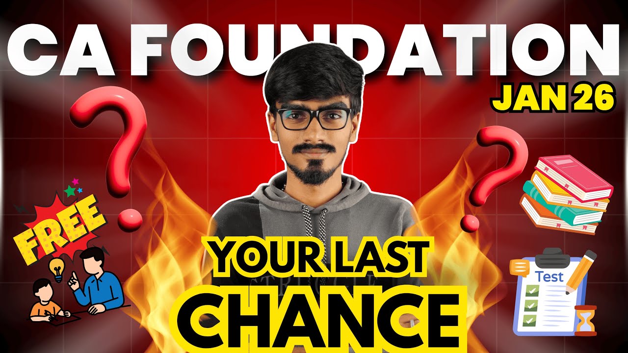 CA Foundation | My Jan 26 Success Plan | Your Last Chance ? | FREE MENTORSHIP PROGRAM |Jan 26 Exams
