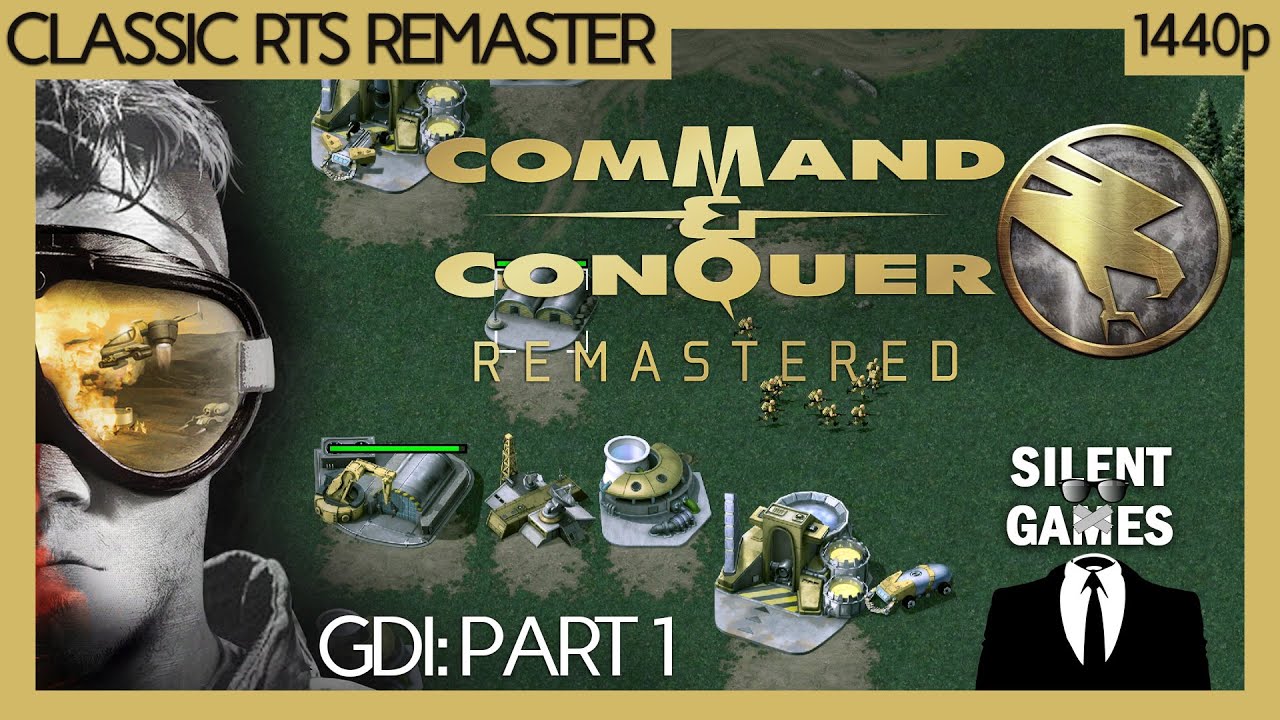 Command & Conquer: Remastered -  GDI: Part 1 - Solo PC Gameplay (No commentary) 1440p