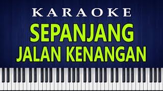 SEPANJANG JALAN KENANGAN - Karaoke HQ