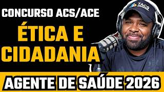 Concurso Agente de Saúde 2026 - Ética e Cidadania (Aula Completa)