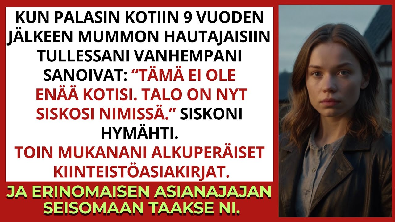 Kun palasin kotiin 9 vuoden jälkeen, vanhempani sanoivat: “Tämä ei ole enää kotisi.”