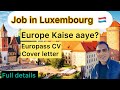 Luxembourg  ka work visa  europe  ka visa  europe schengenvisa luxembourg jobs