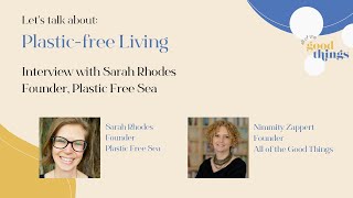 Interview With Sarah Rhodes Founder Of Plastic Free Sea