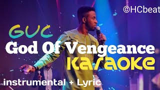 Minister GUC - God of Vengeance Karaoke (instrumental   liryc)