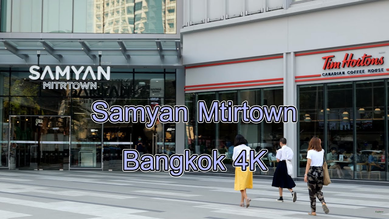Samyan Mtirtown Bangkok 4K