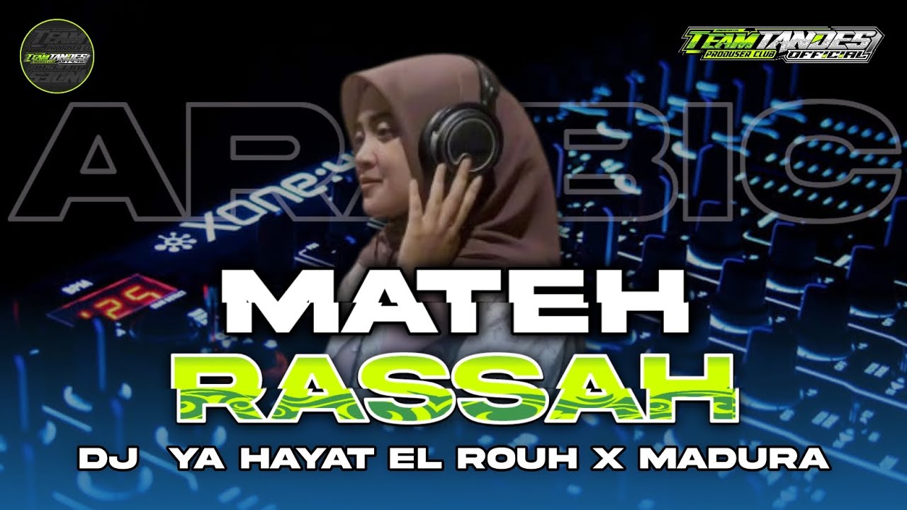 DJ YA HAYAT EL ROUH X MATEH RASSAH WAHIDATUL MUKARROMAH VIRAL TIKTOK