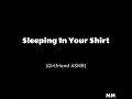 Sleeping In Your Shirt (Girlfriend ASMR)