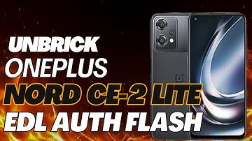 How to Unbrick OnePlus Nord CE 2 Lite 5G | Complete EDL Flash Guide (Dead Boot Fix)