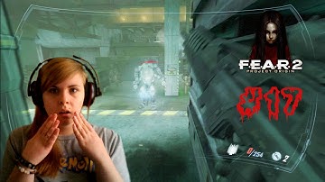 F.E.A.R.2 The BIG Robot Man! #17