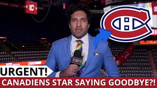 BOMB! Big Habs star could be leaving! LOOK WHAT HAPPENED! Canadiens News