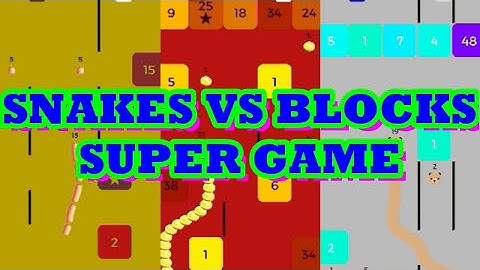 SNAKE VS BLOCK ALL SKIN UNLOCK | HIGH SCORE | SCHOOL OF GAMING