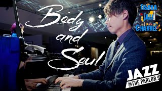 Body and Soul by Osaka Jazz Channel 15,734 views 6 months ago 6 minutes, 40 seconds