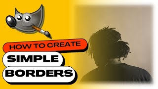 How to Create Simple Photo Borders in GIMP