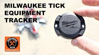 Milwaukee TICK® Equipment Tracker - Your Thoughts? Net Worth