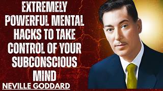EXTREMELY POWERFUL Mental Hacks To Take Control Of Your Subconscious Mind
