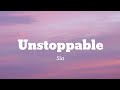 Sia | Unstoppable (lyrics)