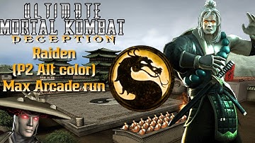 Ultimate Mortal Kombat Deception Raiden(P2 ALT color)MAX arcade run