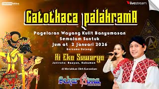 LIVE WAYANG KULIT DALANG KI EKO SUWARYO MALAM INI 2 JANUARI 2026‼️