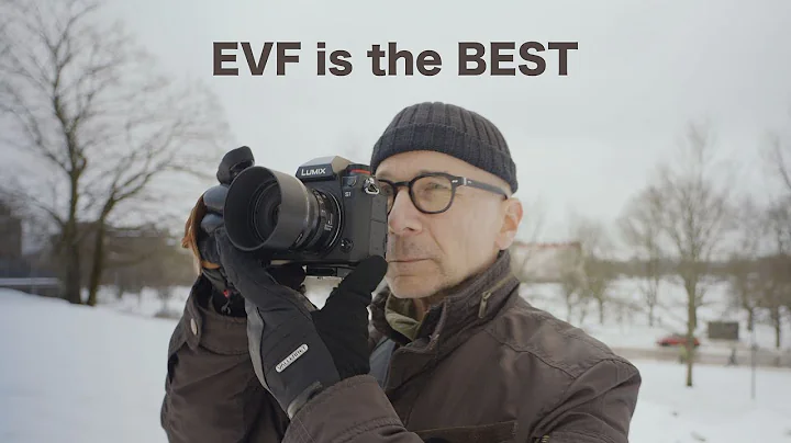 EVF is the Best Viewfinder –Do you agree?