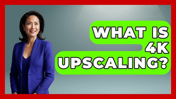 What Is 4K Upscaling? | NextGen Viewing and Audio