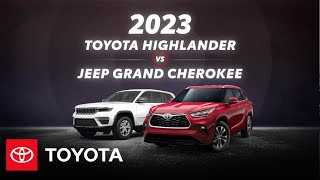 homepage tile video photo for 2023 Toyota Highlander vs 2023 Jeep Grand Cherokee | Toyota