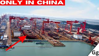 China mega shipbuilding industry!!!