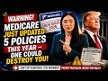 Medicare Just Quietly Changed 5 Rules in 2026 — One of Them Could Bankrupt You