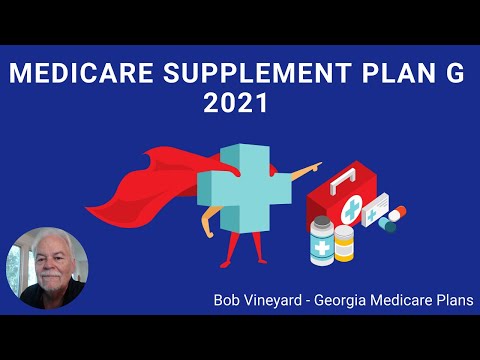 मेडिकेयर सप्लीमेंट प्लान जी 2021 - जॉर्जिया मेडिकेयर प्लान और दरें
