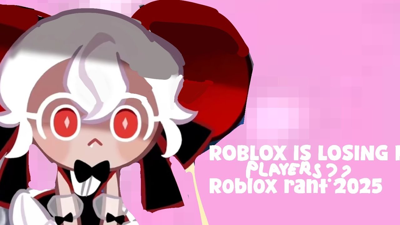 Roblox is LOSING PLAYERS?? roblox rant 2025 - YouTube