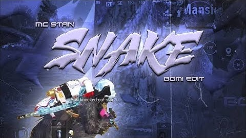 Mc Stan - Snake " || BGMI MONTAGE 🥵|| SAMSUNG,A3,A5,A6,A7,J2,J5,J7,S5,S6,S7,S9,A10,A20,A30,A50